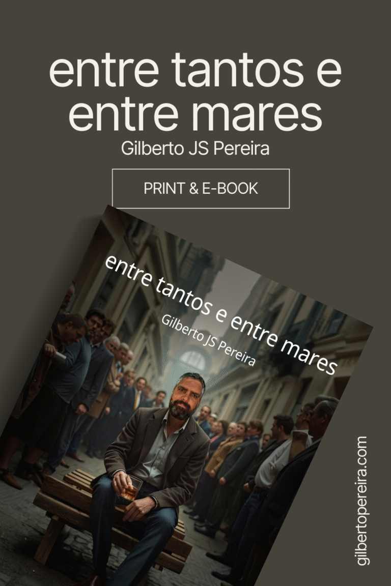 entre tantos e entre mares - um livro de poesia de Gilberto JS Pereira. Ed. 2025